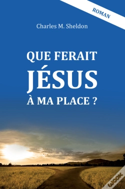 Capa do artigo Que Ferait Jésus À Ma Place ?