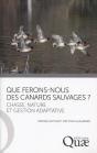 Que Ferons-Nous Des Canards Sauvages ? Chasse, Nature Et Gestion Adptative - Preview