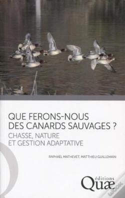 Capa do artigo Que Ferons-Nous Des Canards Sauvages ? Chasse, Nature Et Gestion Adptative