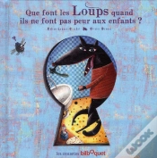 Capa do artigo Que Font Les Loups Quand Il Ne Font Pas Peur Aux Enfants ?
