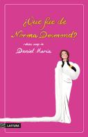 ¿Qué Fue De Norma Desmond?