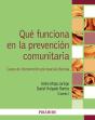 Qué Funciona En La Prevención Comunitaria - Preview