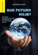 Que Futuro Hoje?