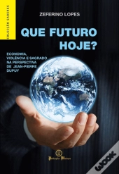 Que Futuro Hoje?