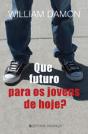 Que Futuro Para os Jovens de Hoje? - Preview