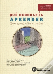 Qué Geografía Aprender. Qué Geografía Enseñar