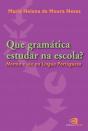 Que Gramática Estudar Na Escola? - Preview