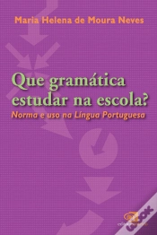 Capa do artigo Que Gramática Estudar Na Escola?