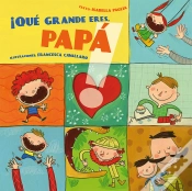 Capa do artigo ¡Qué Grande Eres Papá!