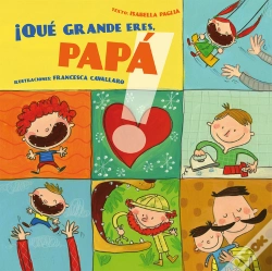 Capa do artigo ¡Qué Grande Eres Papá!