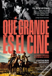 Capa do artigo Que Grande Es El Cine El Buscavidas Centauros Del Desiert