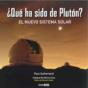 ¿Qué Ha Sido De Plutón? - Preview