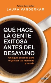 Capa do artigo Qué Hace La Gente Exitosa Antes Del Desayuno