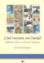 Que Hacemos Con Baroja - Preview
