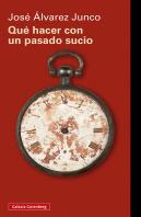 Que Hacer Con Un Pasado Sucio