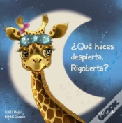 Capa do artigo ¿Qué Haces Despierta, Rigoberta?