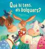 Que Hi Tens, Als Bolquers?   - Preview