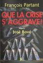 Que La Crise S'Aggrave - Preview