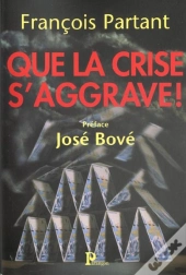 Que La Crise S'Aggrave