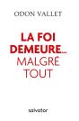 Que La Foi Demeure... Malgré Tout - Preview