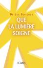 Que La Lumière Soigne ! - Preview