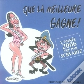Que La Meilleure Gagne