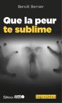 Que La Peur Te Sublime - Preview