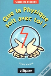 Capa do artigo Que La Physique Soit Avec Toi Classe De Seconde