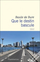 Que Le Destin Bascule