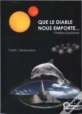 Que Le Diable Nous Emporte... T.1 ; Rédemption