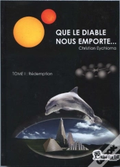 Capa do artigo Que Le Diable Nous Emporte... T.1 ; Rédemption