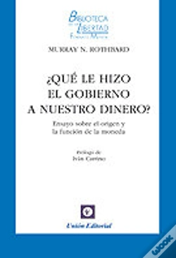 Capa do artigo Que Le Hizo El Gobierno A Nuestro Dinero? Ensayo S