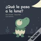 ¿Que Le Pasa A La Luna?