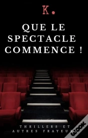 Capa do artigo Que Le Spectacle Commence !