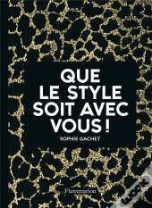 Que Le Style Soit Avec Vous !