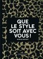 Que Le Style Soit Avec Vous ! - Preview