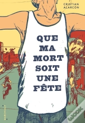Que Ma Mort Soit Une Fête