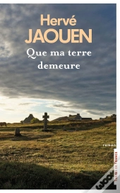Que Ma Terre Demeure