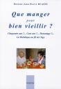 Que Manger Pour Bien Vieillir ? - Preview