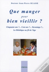 Que Manger Pour Bien Vieillir ?