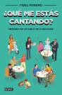 ¿Qué Me Estás Cantando? - Preview