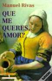 Capa do artigo Que Me Queres, Amor?