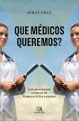Que Médicos Queremos? - Preview