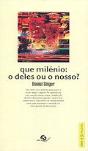 Que Milénio: O Deles ou o Nosso ? - Preview