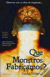 Que Monstros Fabricamos?