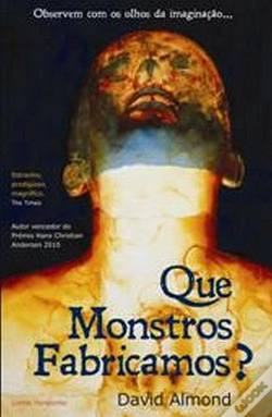 Capa do artigo Que Monstros Fabricamos?
