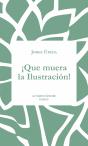 ¡Que Muera La Ilustración! - Preview