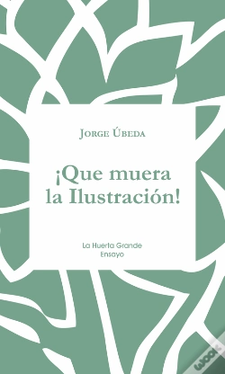 Capa do artigo ¡Que Muera La Ilustración!