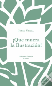 Capa do artigo ¡Que Muera La Ilustración!