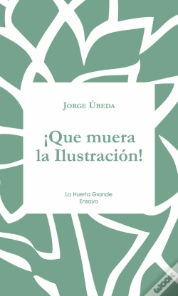 Capa do artigo ¡Que Muera La Ilustración!